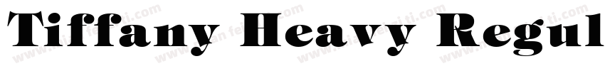 Tiffany Heavy Regular字体转换
